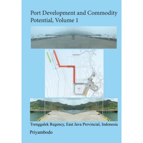 (영문도서) Port Development and Commodity Potential Paperback, IP (Interactive Publication..., English, 9781922830159