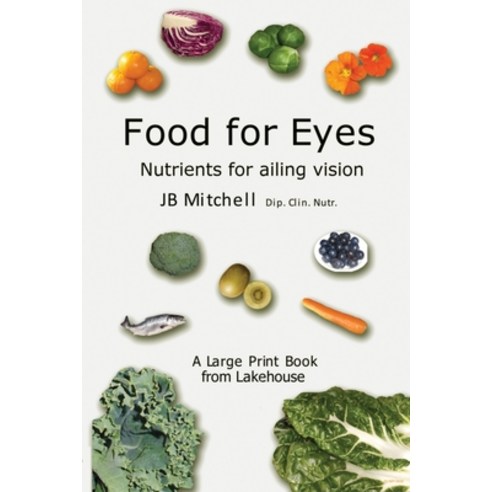 Food for Eyes Paperback, Lakehouse Publishing, English, 9780648497646