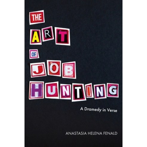 (영문도서) The Art of Job Hunting Paperback, Riot of Roses Publishing Ho..., English, 9781961717022