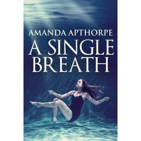 (영문도서) A Single Breath Paperback, Next Chapter, English, 9784867517031
