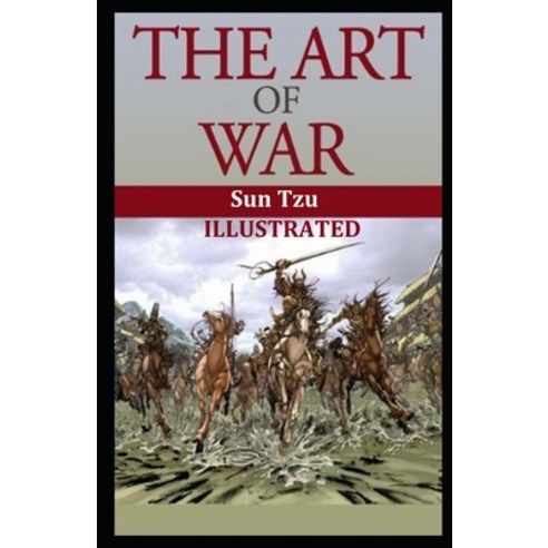 The Art of War Illustrated Paperback, Independently Published, English, 9798739203533
