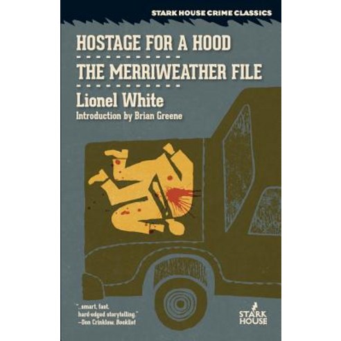 (영문도서) Hostage for a Hood / The Merriweather File Paperback, Stark House Press, English, 9781944520373