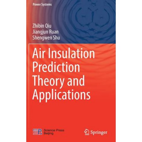 Air Insulation Prediction Theory and Applications, Springer