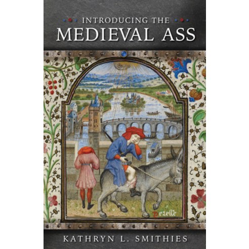 Introducing the Medieval Ass Paperback, University of Wales Press