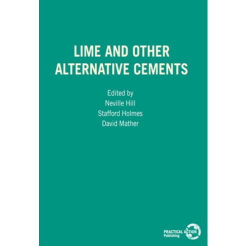 (영문도서) Lime and Other Alternative Cements Paperback, Intermediate Technology Pub..., English, 9781853391781