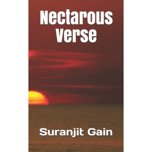 Nectarous Verse Paperback, Independently Published