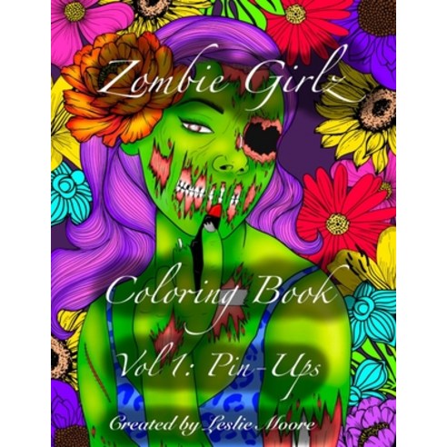 (영문도서) Zombie Girlz: Pinups Paperback, Independently Published, English, 9798396130586