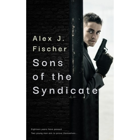 (영문도서) Sons of the Syndicate Paperback, Alex J. Fischer, English, 9781956281262