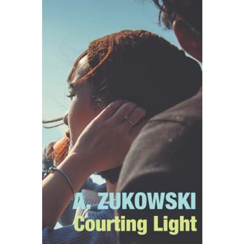 (영문도서) Courting Light Paperback, Beaten Track Publishing, English, 9781786452566