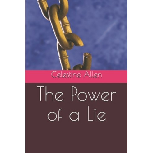 The Power of a Lie Paperback, Independently Published, English, 9798696207162