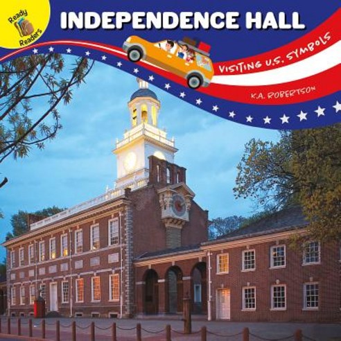 Independence Hall Hardcover, Ready Readers