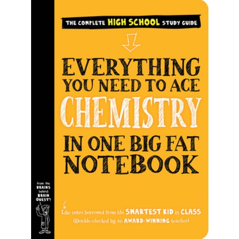 Everything You Need to Ace Chemistry in One Big Fat Notebook:, Workman Publishing