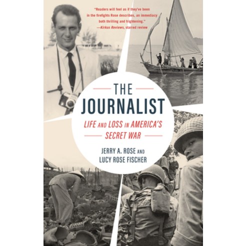 The Journalist: Life and Loss in America''s Secret War Paperback, Sparkpress