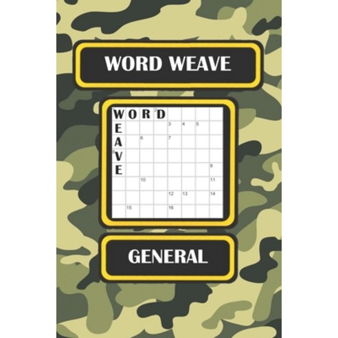 Word Weave: General Paperback, Independently Published
