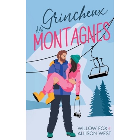 (영문도서) Grincheux des Montagnes Paperback, Slow Burn Publishing, English, 9798886372229