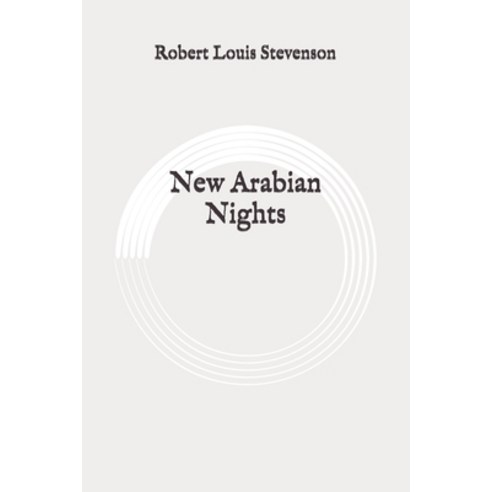 New Arabian Nights: Original Paperback, Independently Published