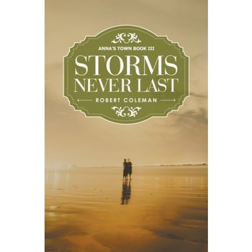 (영문도서) Storms Never Last: Anna''s Town Book Iii Paperback, iUniverse, English, 9781663238597