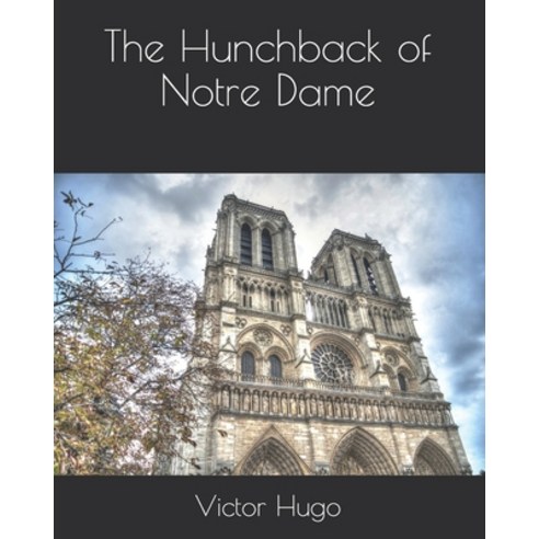 The Hunchback of Notre Dame Paperback, Independently Published, English, 9798731276498