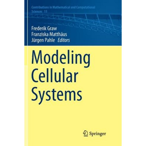(영문도서) Modeling Cellular Systems Paperback, Springer, English, 9783319833811