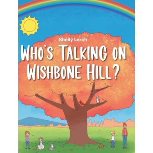 (영문도서) Who''s Talking on Wishbone Hill? Hardcover, Christian Faith Publishing,..., English, 9781098074975