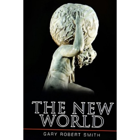 (영문도서) The New World Paperback, Gary Robert Smith, English, 9781087967660