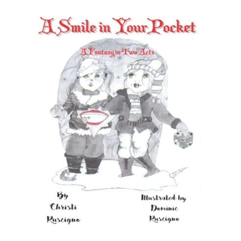 (영문도서) A Smile in Your Pocket: A Fantasy in Two Acts Paperback, Independently Published, English, 9798883927682
