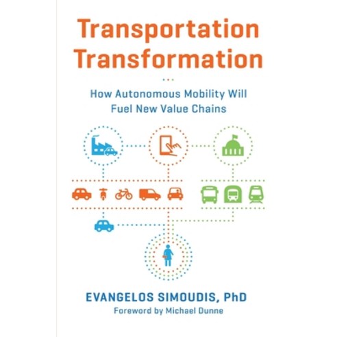 Transportation Transformation:How Autonomous Mobility Will Fuel New ...