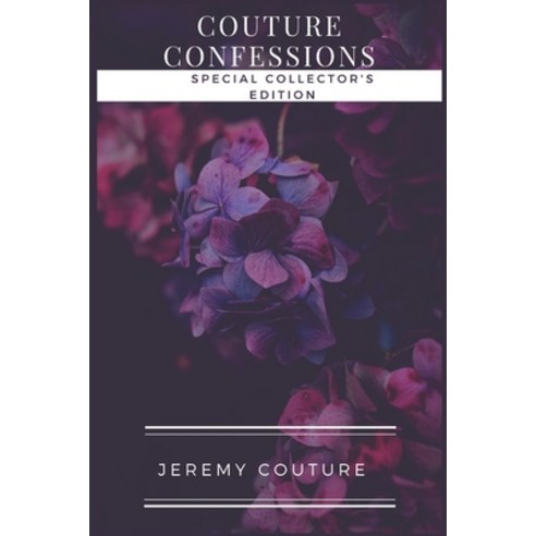 (영문도서) Couture Confessions: Special Edition Paperback, Independently Published, English, 9798461053468