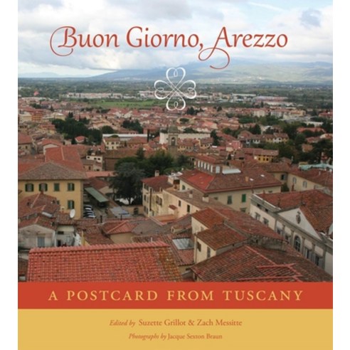 (영문도서) Buon Giorno Arezzo: A Postcard from Tuscany Paperback, University of Oklahoma Press, English, 9780806152806