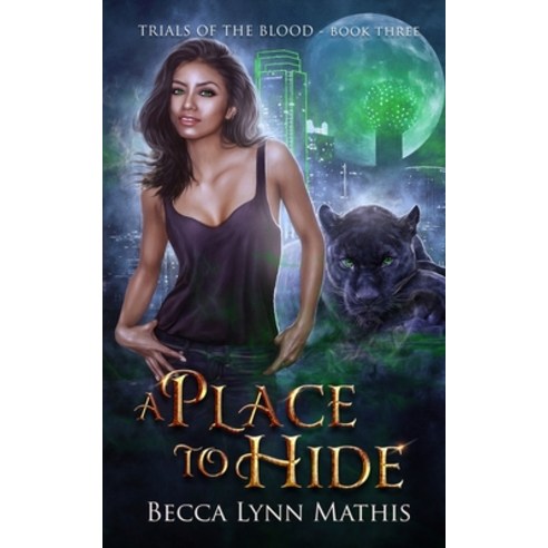(영문도서) A Place To Hide Paperback, Rebecca Lynn Mathis, English, 9781733162678