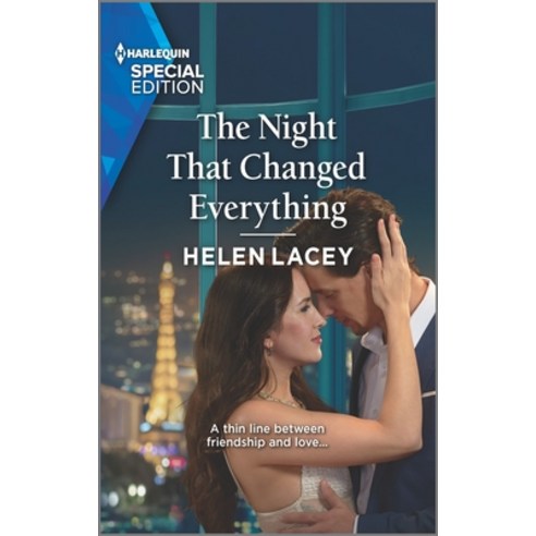 (영문도서) The Night That Changed Everything Mass Market Paperbound, Harlequin Special Edition, English, 9781335407955