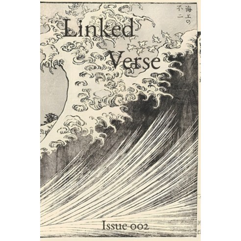 (영문도서) Linked Verse Issue 002 Paperback, Independently Published, English, 9798876893963