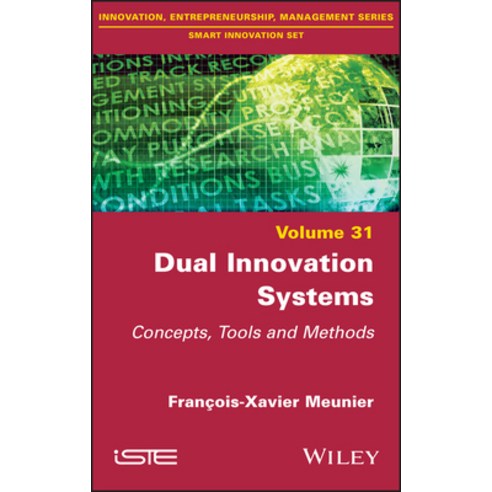 Dual Innovation Systems: Concepts Tools and Methods Hardcover, Wiley-Iste, English, 9781786306128