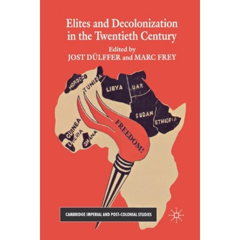 (영문도서) Elites and Decolonization in the Twentieth Century Paperback, Palgrave MacMillan, English, 9781349318575