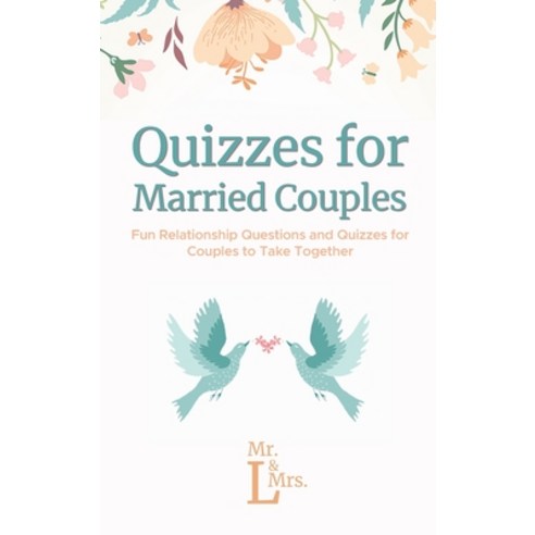 Quizzes for Married Couples: Fun Relationship Questions and Quizzes for Couples to Take Together Hardcover, Admore Publishing, English, 9783967720341