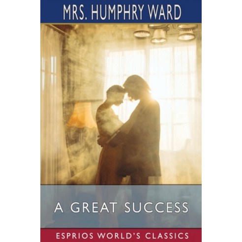 (영문도서) A Great Success (Esprios Classics) Paperback, Blurb, English, 9781006588372