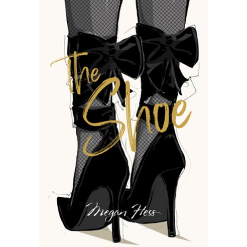 (영문도서) Megan Hess: The Shoe Hardcover, Hardie Grant Books, English, 9781743797389