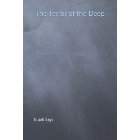 (영문도서) The Terror of the Deep Paperback, Independently Published, English, 9798411866704
