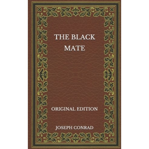 The Black Mate - Original Edition Paperback, Independently Published, English, 9798570932432