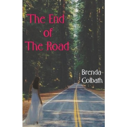 (영문도서) The End of the Road Paperback, Shirl & Brenda Colbath, English, 9798223914426