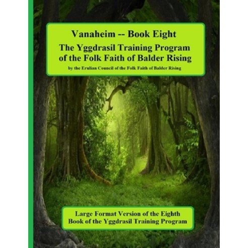 (영문도서) Vanaheim: Yggdrasil Training Program Paperback, Lulu.com, English, 9781312723184
