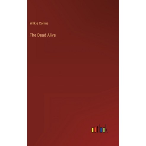 (영문도서) The Dead Alive Hardcover, Outlook Verlag, English, 9783368810191