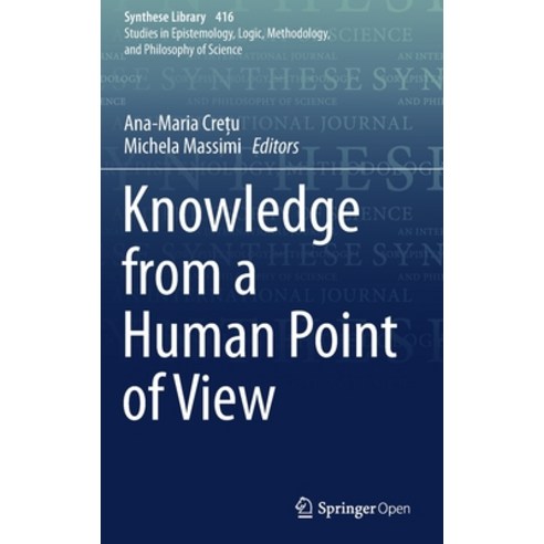 (영문도서) Knowledge from a Human Point of View Hardcover, Springer, English, 9783030270407