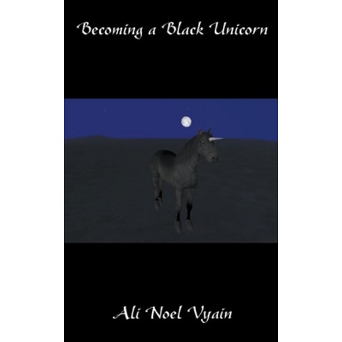 (영문도서) Becoming a Black Unicorn Paperback, Ali Noel Vyain, English, 9798201926731