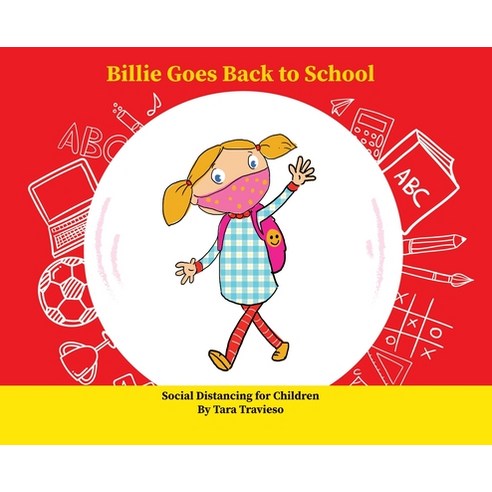 Billie Goes Back to School: Social Distancing for Children Hardcover, Bubble Books, LLC