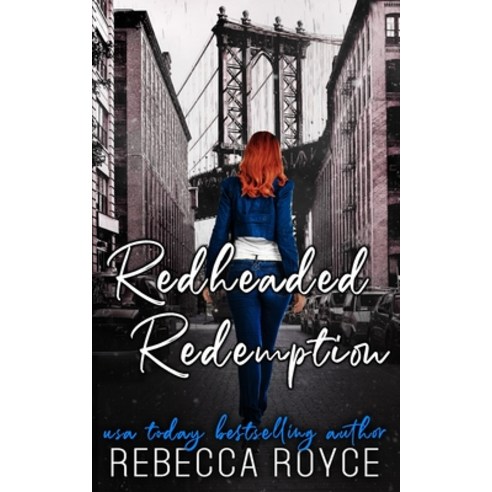 (영문도서) Redheaded Redemption Paperback, Rebecca Royce, English, 9781951349752