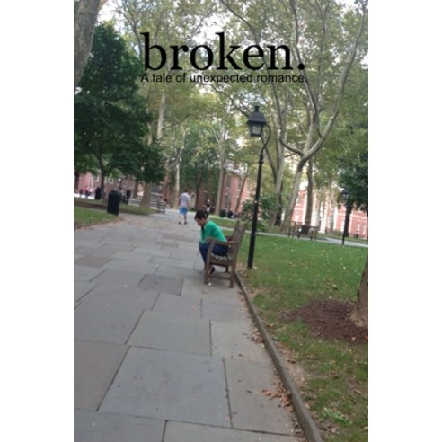 (영문도서) broken. Paperback, Lulu.com, English, 9781304597007