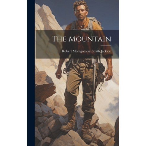 (영문도서) The Mountain Hardcover, Legare Street Press, English, 9781020990755
