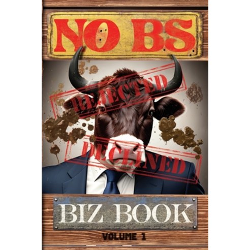 (영문도서) No BS Biz Book Volume 1 Paperback, Independently Published, English, 9798854709040