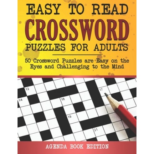 Easy to Read Crossword Puzzles for Adults: Large-Print 50 Crossword Puzzles with Solutions That Ent... Paperback, Independently Published, English, 9798567283141